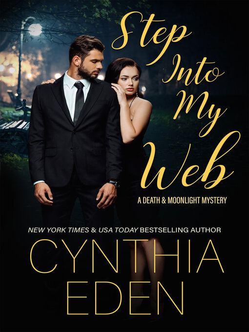 Title details for Step Into My Web by Cynthia Eden - Available